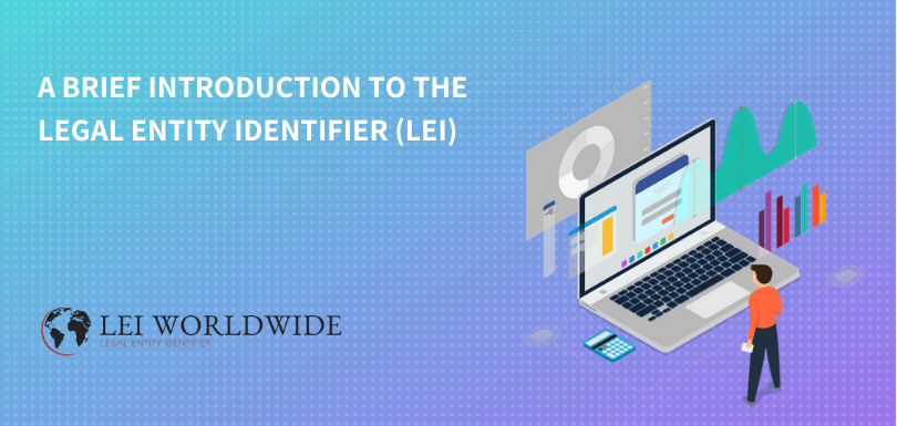Introduction to the Legal Entity Identifier (LEI)